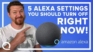 5 Alexa Settings You Should Turn Off RIGHT NOW