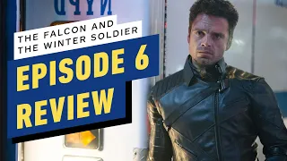 The Falcon and The Winter Soldier: Episode 6 Review (SPOILERS)