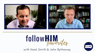 Follow Him Favorites : Doctrine & Covenants 58-59