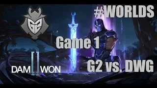 G2 vs. DWG | Игра 1 Worlds 1/4 Play-off 2019 Main Event | G2 Esports vs. Damwon Gaming