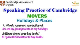 Speaking Practice - MOVERS - Holidays & Places