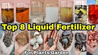 Top 8 Liquid Fertilizer for your Plants / Garden.