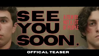 See You Soon (2024) | Official Teaser & Tickets