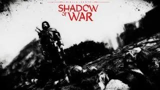 Middle Earth Shadow Of War 10 Часть +Захват Крепости Горгорот