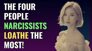 The Four People Narcissists Loathe the Most! | NPD | Narcissism | Behind The Science