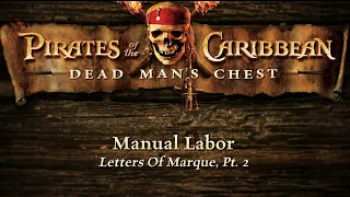 12. "Manual Labor" Pirates of the Caribbean: Dead Man's Chest Deleted Scene