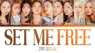 TWICE - SET ME FREE (Tradução/Legendado) (Color Coded Lyrics)