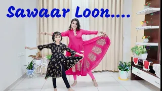 Sawaar Loon | Lootera| Mother Daughter Dance| Mixed Sitting and Standing Choreography| Team Srijani