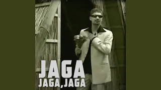 Jaga, Jaga