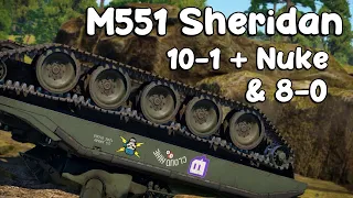 M551 Sheridan. 10-1 + Nuke & 8-0.
