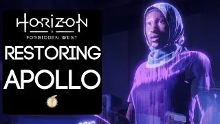 Restoring Apollo (Horizon: Forbidden West)