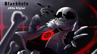 Blackhole [Killer Sans Theme] [xXtha Original]