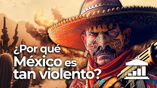 ¿Por qué MÉXICO es TAN VIOLENTO? - VisualPolitik