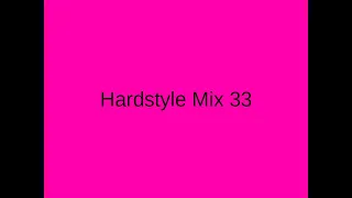 Hardstyle Mix 33