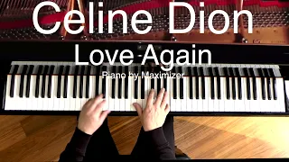 Celine Dion - Love Again ( Solo Piano Cover) - Maximizer