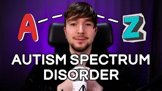 Autism Spectrum Disorder | Autism A Z