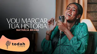 Nathália Braga | Vou Marcar Tua História [Cover Raquel Olliver]