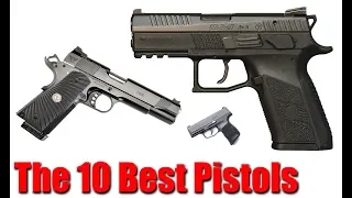 My Top 10 Favorite Pistols