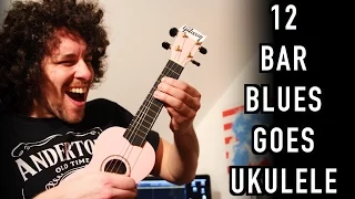 12 bar blues goes UKULELE