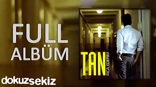 Tan Taşçı - Rica Ederim (Full Albüm)