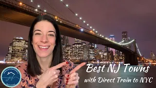 NJ Towns with Direct Train to NYC