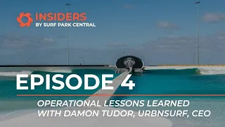 INSIDERS Ep 4 - Damon Tudor, CEO of URBNSURF