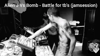 Alien J - Battle for tb's (jamsession feat. Bomb)