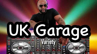 UK Garage variety mix #4 2 step 4x4 vocals classics bassline and more