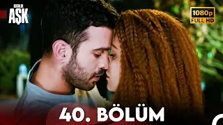 Kiralık Aşk 40. Bölüm Full HD