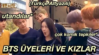 BTS ÜYELERİNİN KIZLARA VERDİĞİ TEPKİLER (Türkçe Altyazılı)