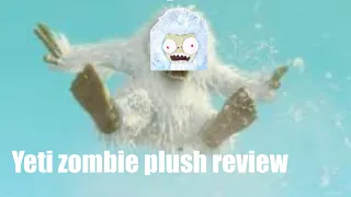Yeti Zombie Plush Review