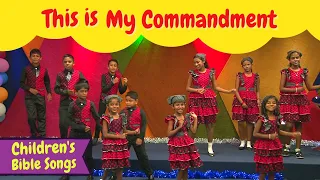 This is My commandment | BF KIDS | Sunday School songs | Bible songs for kids | Kids songs