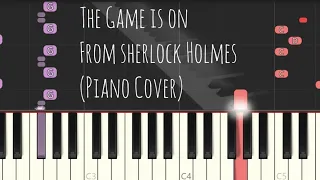 The Game Is On (from Sherlock Holmes) Piano Cover, Synthesia Tutorial