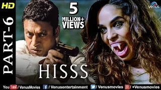 Hisss - Part 6| Mallika Sherawat & Irrfan Khan | Naagin | Bollywood Adventure Thriller Movie Scene