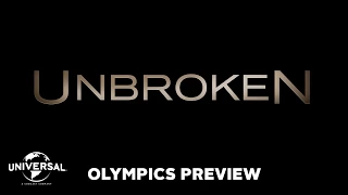 Unbroken - Olympics Preview