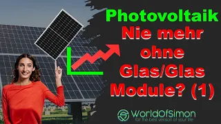 Photovoltaik – Hast Du auf die falschen Module gesetzt? – Teil 1