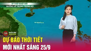 Dự báo thời tiết mới nhất sáng 25/9: Bắc Bộ nắng gián đoạn trước khi chuyển mưa rào