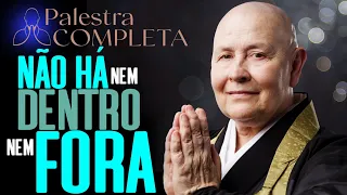 🌀✨Não há nem dentro nem fora. 💧Uma gota d`água não tem nem frente, nem verso💧 - Palestra Completa!✨