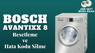 Bosch Avantixx 8 Resetleme | Hata Kodu Silme | Programı Sıfırlamak İçin Yapmanız Gerekenler