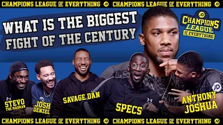 ANTHONY JOSHUA PICKS THE BEST FIGHT OF THE 21ST CENTURY!!!! | CHAMPIONS LEAGUE OF EVERYTHING