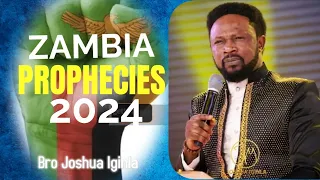 BRO JOSHUA IGINLA PROPHECY FOR ZAMBIA 2024