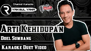 Arti Kehidupan - Doel Sumbang | Pop Sunda Original | Karaoke Duet No Vocal || Ryan Mul Yana