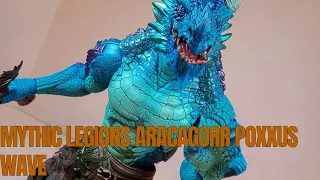 Mythic Legions Aracagorr Poxxus Wave