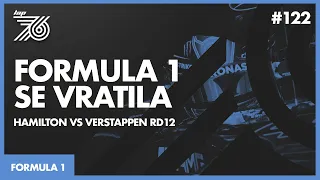 Lap 76 No.122 | F1: Formula 1 se vratila! | Hamilton vs. Verstappen runda 12 | Belgian GP - najava