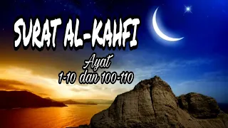 SURAT AL KAHFI AYAT 1-10 DAN 101-110 (Muzammil)