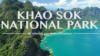 NATURE'S SYMPHONY - DISCOVER KHAO SOK NATIONAL PARK'S MAJESTIC BEAUTY WITH SERENE MEDITATION MUSIC