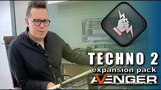 Vengeance Producer Suite - Avenger Techno 2 Expansion Walkthrough with Bartek