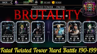 Fatal Twisted Tower Hard Battle 190-199 Fight + Reward| Multiple Brutality Teams Gameplay| MK Mobile