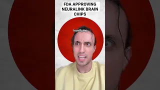 FDA Approving Neuralink Brain Chips