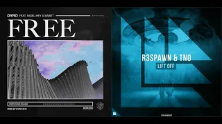 R3SPAWN & TNO VS Dyro feat. Nigel Hey & Babet - Lift Off VS Free (SEATHIC Mashup)
